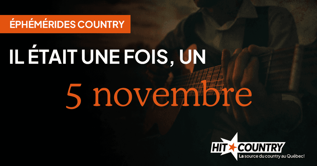 Éphémérides country du 5 novembre
