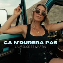 Laurence St-Martin Ça n’durera pas